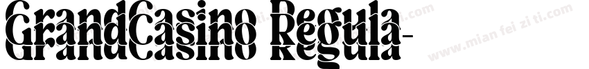 GrandCasino Regula字体转换